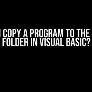 How do I Copy a Program to the Startup Folder in Visual Basic?