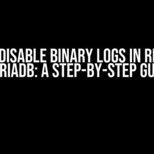 How to Disable Binary Logs in RDS using MariaDB: A Step-by-Step Guide