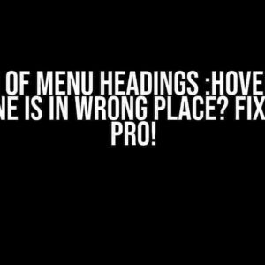 Position of Menu Headings :hover:: after underline is in wrong place? Fix it like a Pro!